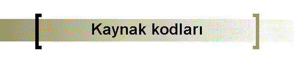 Kaynak kodlar